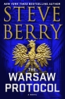 The Warsaw Protocol: A Novel (Cotton Malone #15) By Steve Berry Cover Image