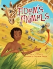 Adam's Animals By Barry L. Schwartz, Steliyana Doneva (Illustrator) Cover Image