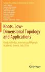 Knots, Low-Dimensional Topology and Applications: Knots in Hellas, International Olympic Academy, Greece, July 2016 (Springer Proceedings in Mathematics & Statistics #284) Cover Image