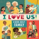 I Love Us: A Book About Family with Mirror and Fill-in Family Tree Cover Image