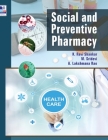 Social and Preventive Pharmacy By Ravi Shankar K, M. Sridevi, A. Lakshmana Rao Cover Image