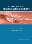 Stem Cells and Regenerative Medicine By Robert E. Marx (Editor), Randy B. Miller (Editor) Cover Image
