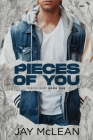 Pieces Of You: Pieces Duet Book 1 By Jay McLean Cover Image