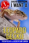 I Want A Leopard Gecko By Tristan Pulsifer Pulsifer, Jacquelyn Elnor Johnson Cover Image