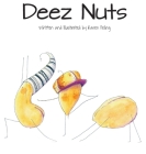 Deez Nuts By Karen Lynn Feiling Cover Image