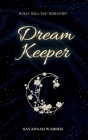 Dream Keeper: As seen on Tiktok By Savannah Warner Cover Image