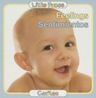 Feelings/Sentimientos (Little Faces) Cover Image