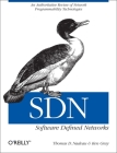 Sdn: Software Defined Networks: An Authoritative Review of Network Programmability Technologies Cover Image