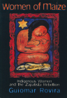 Women of Maize: Indigenous Women and the Zapatista Rebellion Cover Image