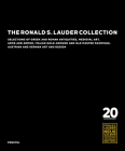 The Ronald S. Lauder Collection: Selections of Greek and Roman Antiquities, Medieval Art, Arms and Armor, Italian  Gold-Ground and Old Master Paintings, Austrian and German Design By Maryan W. Ainsworth, Keith Christiansen, Elizabeth Szancer, Valerio Turchi, William Wixom Cover Image