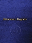 Masonic Attendance Register: Craft Signature Book By Steve Foster Cover Image