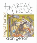 Habeas Circus: Illegal Humor Cover Image