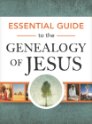 Essential Guide to the Genealogy of Jesus Cover Image