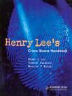 Henry Lee's Crime Scene Handbook Cover Image