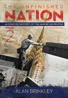 The Unfinished Nation, Volume 2: A Concise History of the American People By Alan Brinkley Cover Image