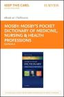 Mosby's Pocket Dictionary of Medicine, Nursing & Health Professions - Elsevier eBook on Vitalsource (Retail Access Card) Cover Image