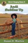 Andi Saddles Up (Circle C Stepping Stones #1) By Susan K. Marlow Cover Image