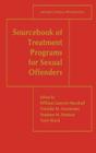 Sourcebook of Treatment Programs for Sexual Offenders (NATO Science Series B:) Cover Image