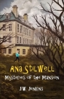 Ana Stilwell Mysteries of the Mansion Cover Image