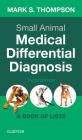Small Animal Medical Differential Diagnosis: A Book of Lists Cover Image