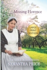 Missing Florence LARGE PRINT: Amish Romance Cover Image