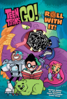 Teen Titans Go! Roll With It! Cover Image