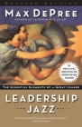 Leadership Jazz - Revised Edition: The Essential Elements of a Great Leader By Max De Pree Cover Image