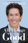 All Things Are Working for Your Good By Joel Osteen Cover Image