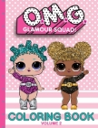 O.M.G. Glamour Squad: Coloring Book For Kids: Volume 2 Cover Image