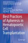 Best Practices of Apheresis in Hematopoietic Cell Transplantation (Advances and Controversies in Hematopoietic Transplantation) By Syed A. Abutalib (Editor), Anand Padmanabhan (Editor), Huy P. Pham (Editor) Cover Image