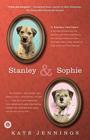 Stanley and Sophie By Kate Jennings Cover Image