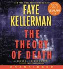 The Theory of Death Low Price CD: A Decker/Lazarus Novel By Faye Kellerman, Richard Ferrone (Read by) Cover Image