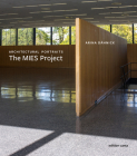 Arina Daehnick: Architectural Portraits. The Mies Project By Dirk Lohan, Michelangelo Sabatino Cover Image