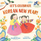 Let's Celebrate Korean New Year! Cover Image