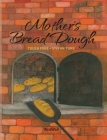 Mother's Bread Dough By Tuula Pere, Stefan Turk (Illustrator), Päivi Vuoriaro (Translator) Cover Image