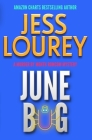 June Bug: A Romcom Mystery By Jess Lourey Cover Image