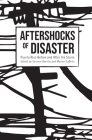 Aftershocks of Disaster: Puerto Rico Before and After the Storm By Yarimar Bonilla (Editor), Marisol Lebrón (Editor) Cover Image