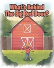 What's Behind The Big Red Door? By David Hamley Cover Image