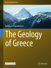 The Geology of Greece (Regional Geology Reviews) By Dimitrios I. Papanikolaou Cover Image