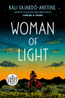 Woman of Light: A Novel By Kali Fajardo-Anstine Cover Image