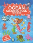 Ocean Coloring Book For Kids: Easy For Boys Girls Kids Ages 1-3, 2-4, 3-5 Cover Image