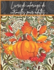 Livre de coloriage de citrouilles pour adultes: Mandalas de citrouilles florales à colorier pour des heures de plaisir et de relaxation, de gestion du By Hallfr Press Cover Image