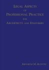 Legal Aspects of Professional Practice for Architects and Engineers By Kenneth M. Elovitz Cover Image
