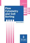 Flow Cytometry and Cell Sorting (Springer Lab Manuals) Cover Image