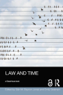 Law and Time (Social Justice) By Emily Grabham (Editor), Sian Beynon-Jones (Editor) Cover Image