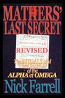 Mathers' Last Secret REVISED - The Rituals and Teachings of the Alpha et Omega Cover Image