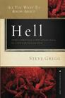 All You Want to Know about Hell: Three Christian Views of God's Final Solution to the Problem of Sin Cover Image