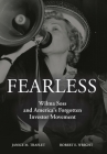 Fearless: Wilma Soss and America's Forgotten Investor Movement By Janice M. Traflet, Robert E. Wright Cover Image
