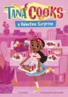 Tana Cooks a Valentine Surprise Cover Image