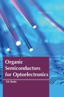Organic Semiconductors for Optoelectronics By Sachchidanand Shukla Cover Image